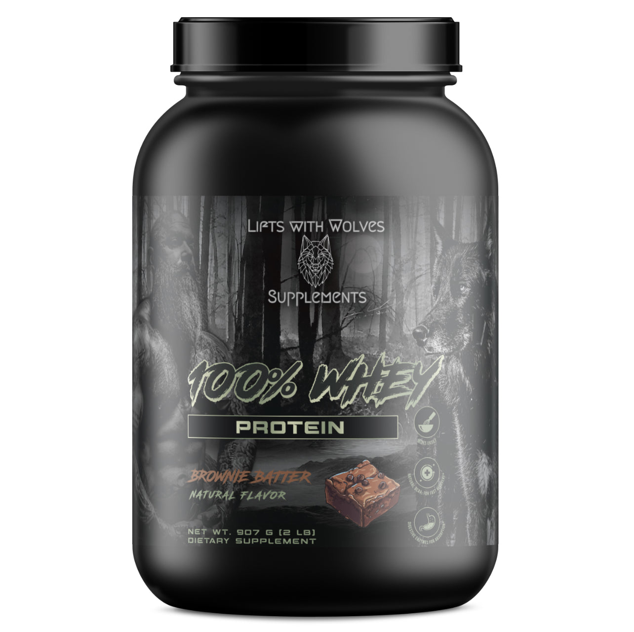 100% Whey Protein - Brownie Batter Flavor – Lifts with Wolves Supplements
