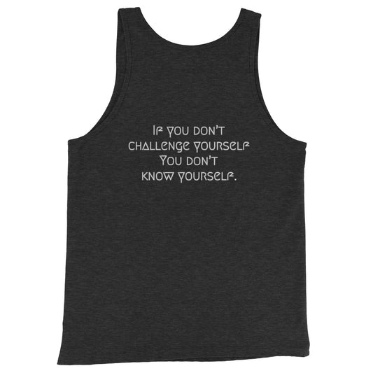 If You Don’t Challenge Yourself, You Don’t Know Yourself